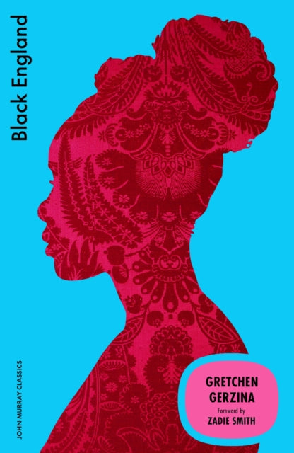 Black England By Gerzina, Gretchen