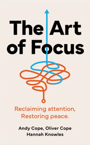 Art Of Focus By Cope, Andy Et Al