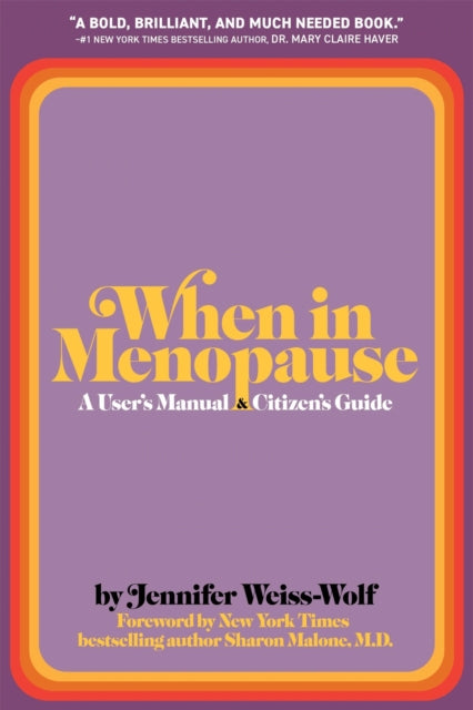 When In Menopause By Weiss-wolf, Jennifer