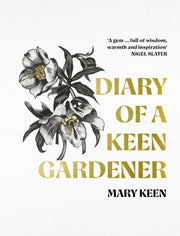 Diary Of A Keen Gardener By Keen, Mary