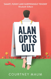 Alan Opts Out By Maum, Courtney
