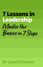 7 Lessons In Leadership