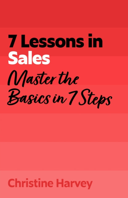 7 Lessons In Sales