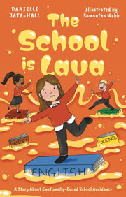 School Is Lava By Jata-hall, Danielle