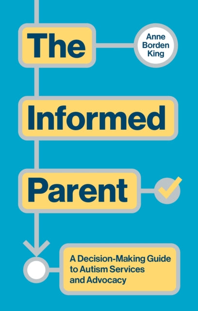 Informed Parent By King, Anne Borden