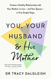 You Your Husband & His Mother By Dalgleish, Tracy