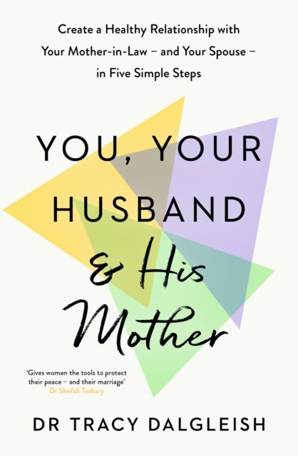 You Your Husband & His Mother By Dalgleish, Tracy