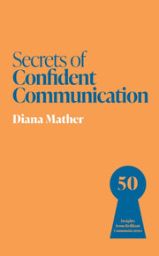 Secrets Of Confident Communication