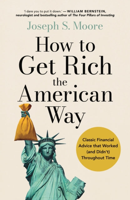 How To Get Rich The American Way By Moore, Joseph