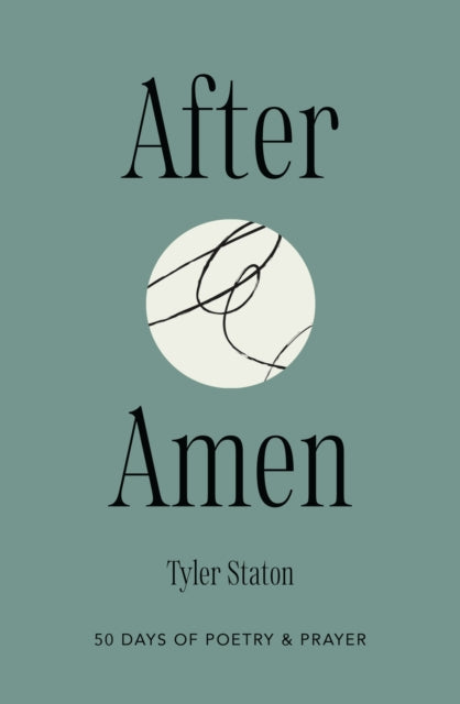 After Amen By Staton, Tyler
