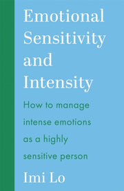 Emotional Sensitivity & Intensity By Lo, Imi