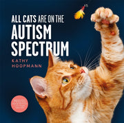 All Cats Are On The Autism Spectrum By Hoopmann, Kathy
