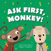 Ask First Monkey By Bell, Juliet Clare