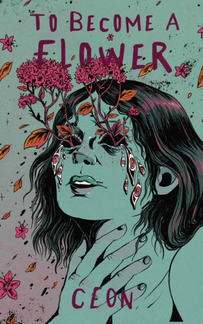 To Become A Flower