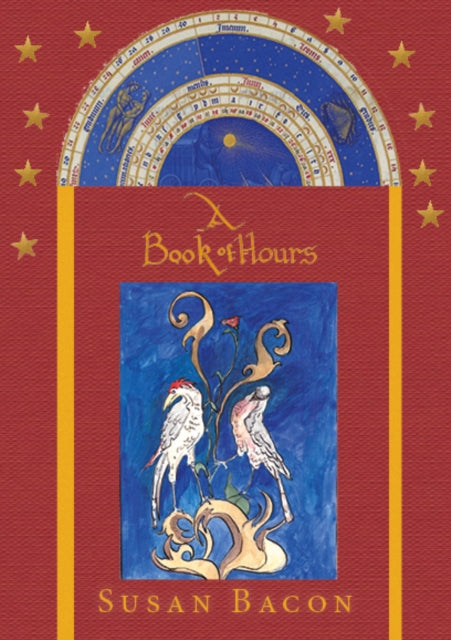 A Book Of Hours By Bacon, Susan
