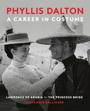 Phyllis Dalton A Career In Costume Fro By Ballinger, Alexander