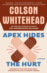Apex Hides The Hurt By Whitehead, Colson
