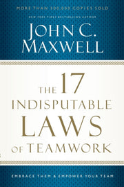 17 Indisputable Laws Of Teamwork Tpc