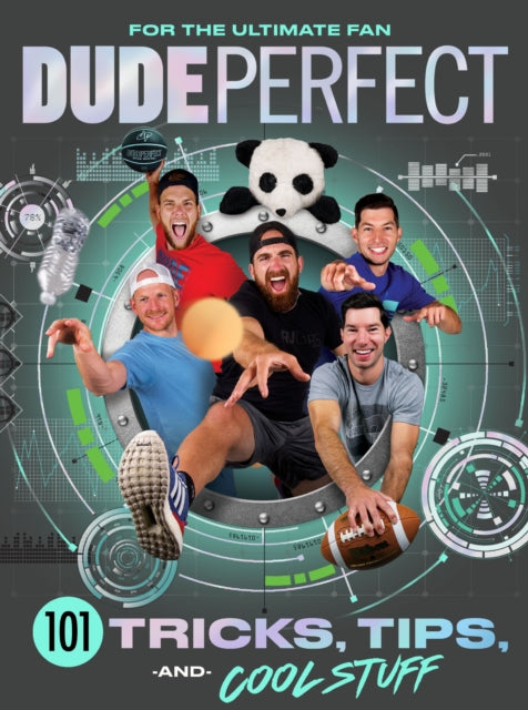Dude Perfect 101 Tricks Tips & Cool Stuf