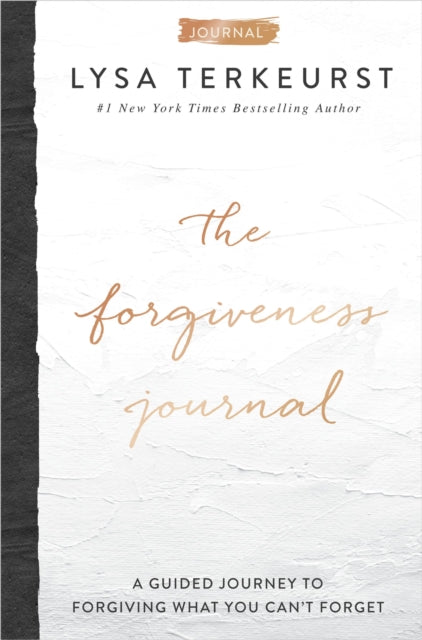Forgiveness Journal A Guided Journey To