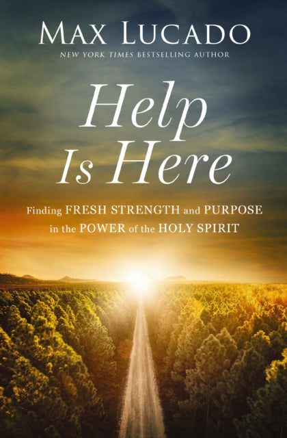 Help Is Here Finding Fresh Strength & Pu