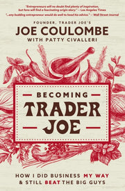 Becoming Trader Joe Do Business Your Way