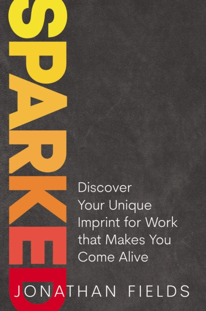 Sparked Discover Your Unique Imprint For