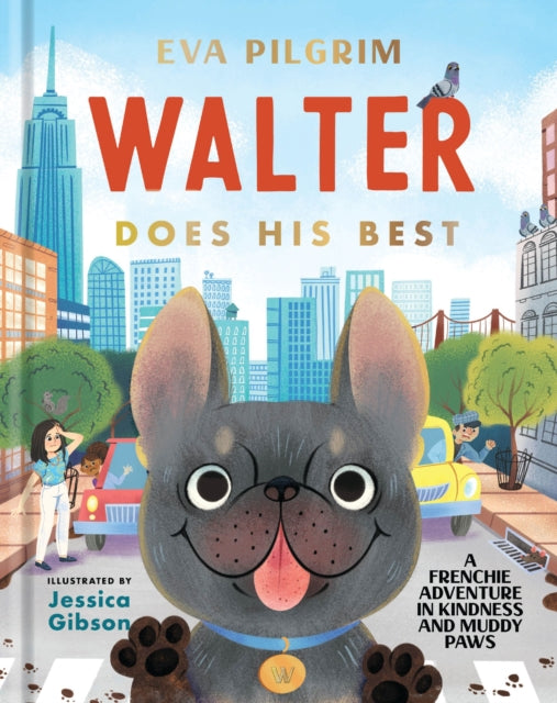 Walter Does His Best A Frenchie Adventur