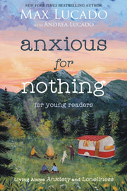 Anxious For Nothing Young Readers Editio