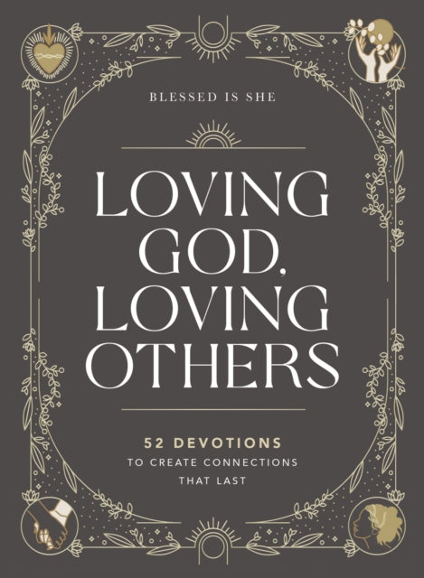 Loving God Loving Others Hb