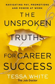 Unspoken Truths For Career Success What