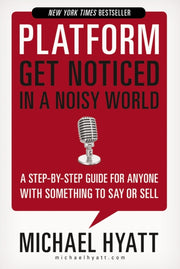 Platform Get Noticed In A Noisy World