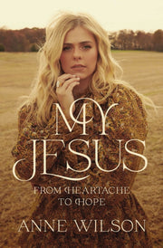 My Jesus From Heartache To Hope