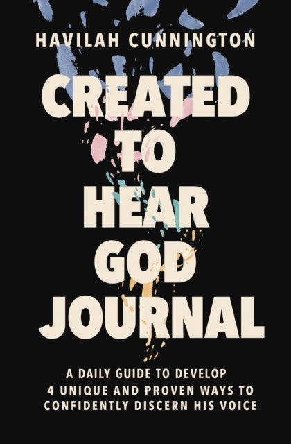 Created To Hear God Journal A Daily Guid
