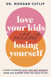 Love Your Kids Without Los Hb