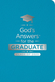 Gods Answers For The Graduate Class Of 2