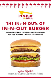 Ins Outs Of In N Out Hb By Snyder  Lynsi