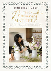 This Moment Matters Hb By Simons  Ruth
