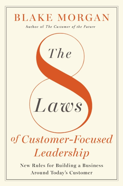 8 Laws Of Customer Focused Hb