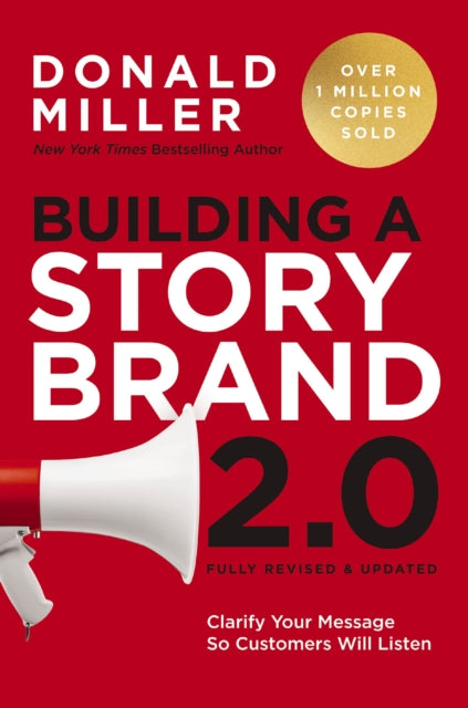 Building A Storybrand 20 Clarify Your Me