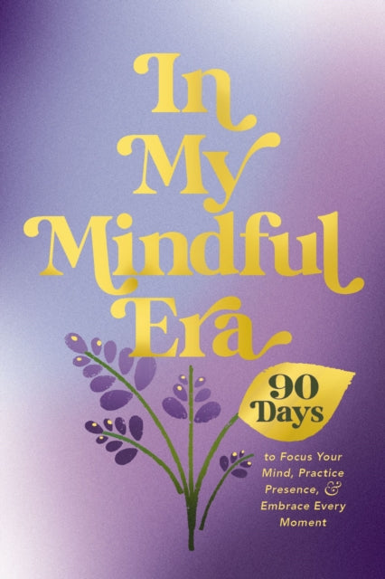 In My Mindful Era Hb By Harper Celebrate