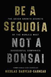 Be A Sequoia Not A Bonsai The Seven Grow