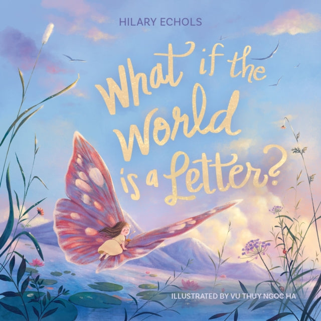 What If World Is A Letter Hb By Echols  Hilary