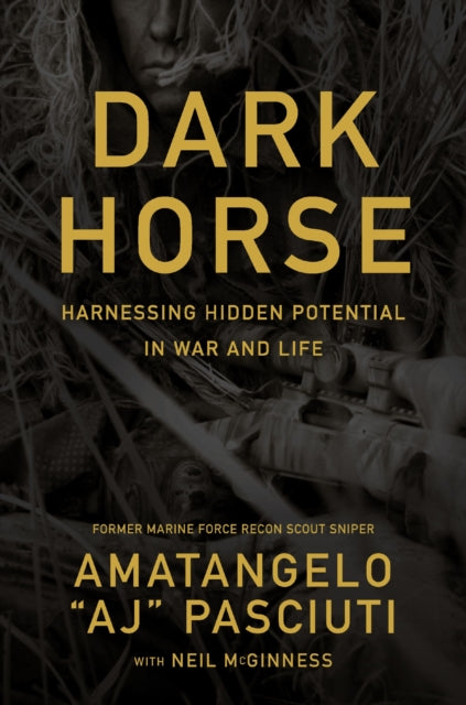 Darkhorse Harnessing Hidden Potential In By Pasciuti, Amatangelo