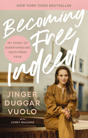 Becoming Free Indeed My Story Of Disenta By Vuolo, Jinger