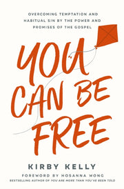 You Can Be Free Overcoming Temptation &