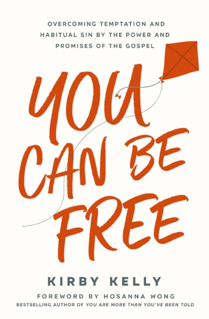 You Can Be Free Overcoming Temptation &