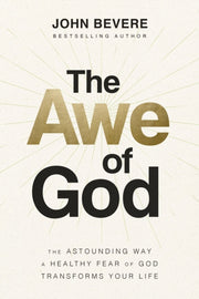 Awe Of God By Bevere, John