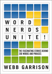 Word Nerds Unite The Fascinating Stories