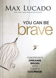 You Can Be Brave Hb